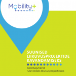 Mobility+: Koolitusjuhend liikuvusprojektideks on saadaval!